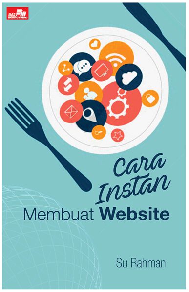 Panduan Membuat Website Instan Super Mudah