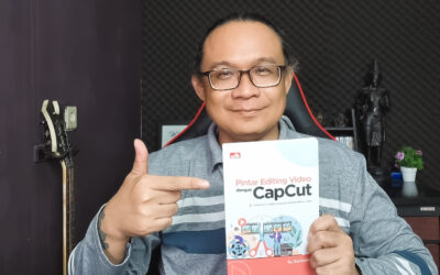 Buku CapCut: Panduan Editing Video Paling Lengkap dengan CapCut