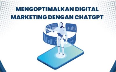 Mengoptimalkan Digital Marketing dengan ChatGPT