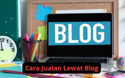 Blog: Senjata Rahasia Meningkatkan Penjualan di Era Digital