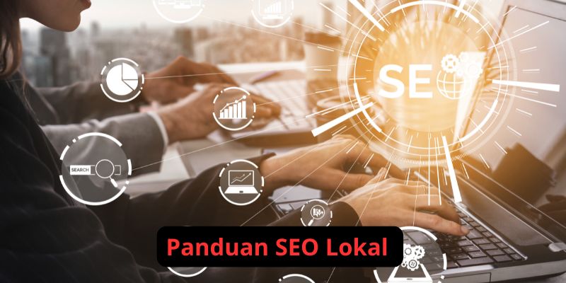 Cara Meningkatkan Kunjungan Website dengan SEO Lokal