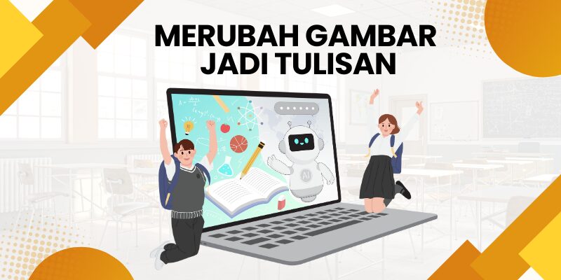 Cara Merubah Gambar Jadi Tulisan Pakai AI