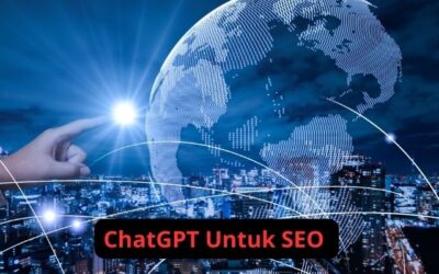 Bagaimana ChatGPT Dapat Meningkatkan Strategi SEO? Simak Penjelasan Berikut Ini