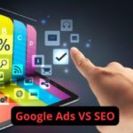 Google Ads vs SEO – Perbandingan Lengkap