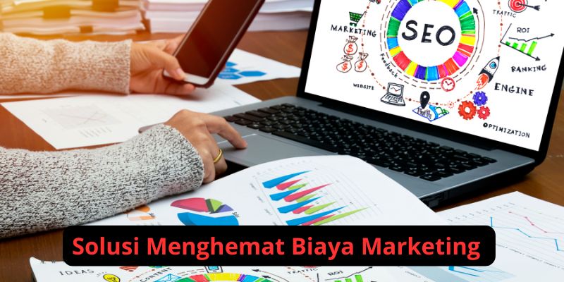 SEO: Investasi Cerdas untuk Meminimalkan Biaya Marketing