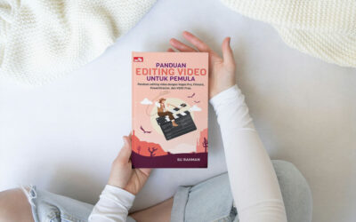 Buku Panduan Editing Video untuk Pemula