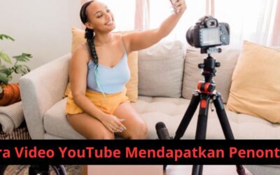 Cara Video YouTube Mendapatkan Penonton