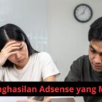 7 Masalah Umum yang Menurunkan Penghasilan AdSense Blog