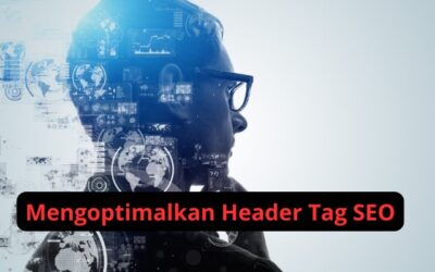 Prompt ChatGPT untuk Mengoptimalkan Header Tag SEO