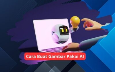 Cara Buat Gambar Pakai AI